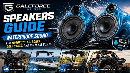 Galeforce Audio Speakers Guide: Waterproof Sound for Motorcycles, Boats, Golf Carts, and More