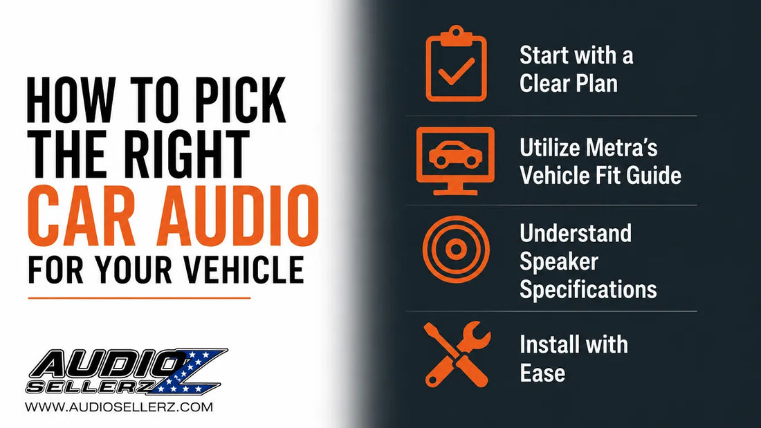 How to Pick the Right Car Audio System for Your Vehicle