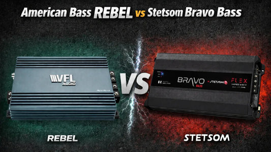 Stetsom vs American Bass REBEL: Big Power Without Spending Big Money